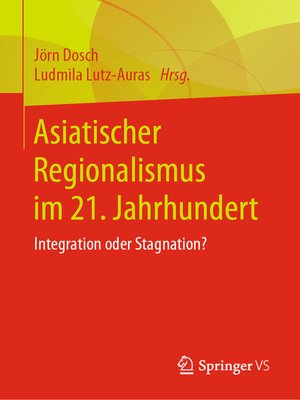 cover image of Asiatischer Regionalismus im 21. Jahrhundert